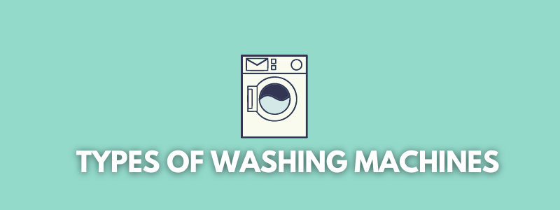 types of washing machines