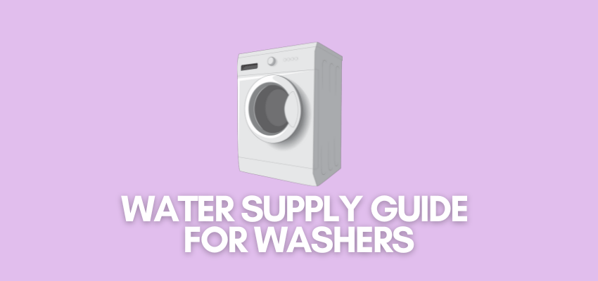 A banner image with a washer's picture and text reads, "water supply guidde for washers"