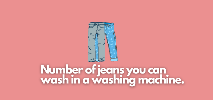 A banner image with a jeans vector and the text reads, "number of jeans you can wash in a washing machine"