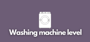 A banner image with a washing machine vector and the text reads, "washing machine level"