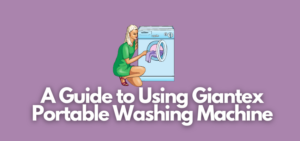 A banner image with a vector of a person with a washer and the text reads, "A guide to using Giantex portable washing machine machine"