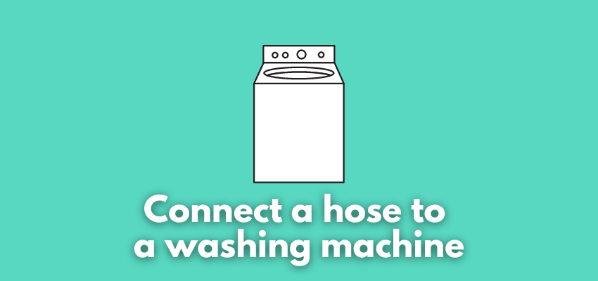A banner image with a washing machine vector on it and the text reads, "Connect a hose to a washing machine"